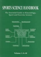 Sports Science Handbook: Volume 1: The Essential Guide to Kinesiology, Sport & Exercise Science 0906522366 Book Cover
