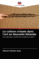 La culture croisée dans l'art en Nouvelle-Zélande 6203313157 Book Cover