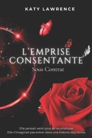 L'Emprise Consentante - Sous Contrat (French Edition) B0GPDDRNHT Book Cover