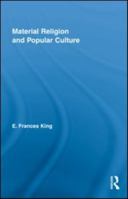 Material Religion and Popular Culture 0415999022 Book Cover