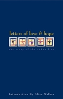 Letters of Love & Hope: The Story of the Cuban Five 1920888233 Book Cover