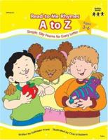A to Z: Simple, Silly Poems for Every Letter 1570293066 Book Cover