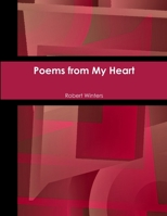 Poems from My Heart 1304856089 Book Cover