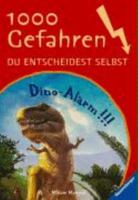 1000 Gefahren. Dino-Alarm!!! 3473348252 Book Cover