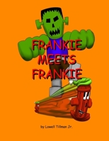 FRANKIE MEETS FRANKIE B0CHL954VJ Book Cover