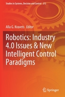 Robotics: Industry 4.0 Issues & New Intelligent Control Paradigms 3030378403 Book Cover