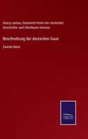 Beschreibung der deutschen Gaue: Zweiter Band 3752548460 Book Cover