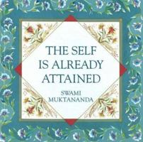 The Self Is Already Attained 0911307745 Book Cover