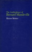 The Ambivalence of Bernard Mandeville 0198120613 Book Cover