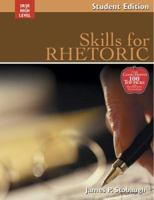 Skills for Rhetoric (Student): Developing Persuasive Communication 089051710X Book Cover