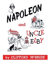Napoleon and Uncle Elby 1616466030 Book Cover