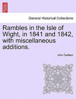 Rambles in the Isle of Wight 1241109095 Book Cover