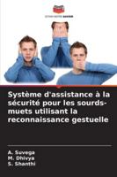 Système d'assistance à la sécurité pour les sourds-muets utilisant la reconnaissance gestuelle 6209394159 Book Cover
