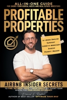 Profitable Properties: Airbnb Insider Secrets to Find, Optimize, Price, & Book Direct any Short-Term Rental for Year-Round Occupancy 0999715577 Book Cover