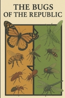 The Bugs of the Republic: The Citizens of the Container B0FSS35RNJ Book Cover