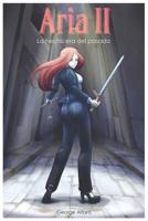 Aria II: La hechicera del pasado (Saga Aria) 1797444972 Book Cover