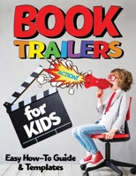 Book Trailers for Kids B08CPLLXQJ Book Cover