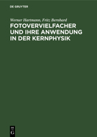 Fotovervielfacher und ihre Anwendung in der Kernphysik 3112621174 Book Cover