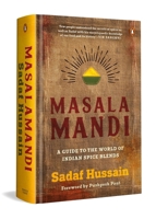 Masalamandi: A guide to the world of Indian spice blends 0143466550 Book Cover