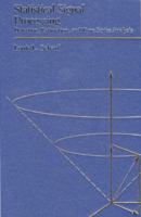 Statistical Signal Processing (Addison-Wesley Series in Electrical and Computer Engineering) 0201190389 Book Cover