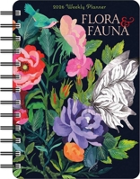 Flora & Fauna 2026 Weekly Planner Calendar 1524899194 Book Cover