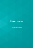 ihappy journal: my simple journal 917969215X Book Cover