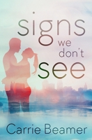 Signs We Don't See 0369503562 Book Cover