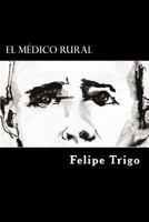 El médico rural 1546490035 Book Cover