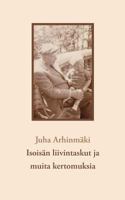 Isoisan Liivintaskut Ja Muita Kertomuksia 9515688078 Book Cover