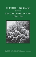 The Rifle Brigade in the Second World War 1939-1945 1474536700 Book Cover