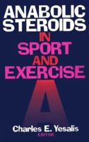 Anabolic Steroids in Sport and Exercise 0880117869 Book Cover