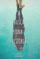 Se busca una historia (Spanish Edition) B0C9SQHK1M Book Cover