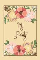 My Points: 3 Month Food & Exercise Log to Help You Meet Your Weight Loss Goal 1070932906 Book Cover