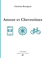 Amour et chevrotines 2373933519 Book Cover