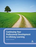 Continuing Your Professional Development in Lifelong Learning 082644587X Book Cover