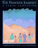 The Passover Journey: A Seder Companion 0140561315 Book Cover