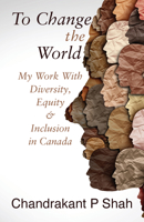 No Longer a Bystander: My Encounters with Canada's Diversity 177415109X Book Cover