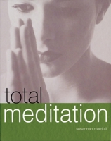 Total Meditation 1592231969 Book Cover