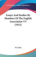 Essays and Studies Volume 3 0548748993 Book Cover