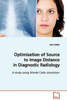 Optimisation of Source to Image Distance in Diagnostic Radiology 3639129334 Book Cover