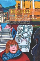 EL CUCO: EL TERROR DE LOS NIÑOS (Spanish Edition) B0GKQG1JJ9 Book Cover