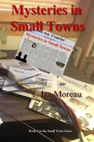Mysteries in Small Towns: 1502974193 Book Cover