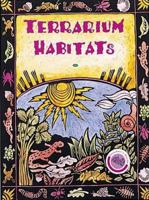 Terrarium Habitats 0912511850 Book Cover