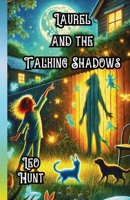 Laurel and the Talking Shadows 1300143320 Book Cover