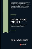 Tegenstrijdig Principe: Juridische dialogen in het internationale scenario B0CGTT8G28 Book Cover