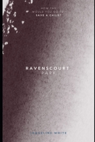 Ravenscourt Park B0DS9HYG7K Book Cover