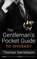 The Gentleman's Pocket Guide to Whiskey 1973979578 Book Cover