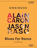 BLUES FOR ROCCO - Omnibook: Learning by playing TOP artists basslines 1716779731 Book Cover