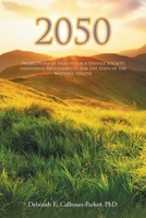 2050: Projections of Health for a Diverse Society; Individual Responsibility for the State of the Nation's Health B0C4M5S6ZG Book Cover