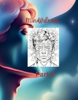 Mindfulness Coloring Book 2 B0CHDMTG99 Book Cover
